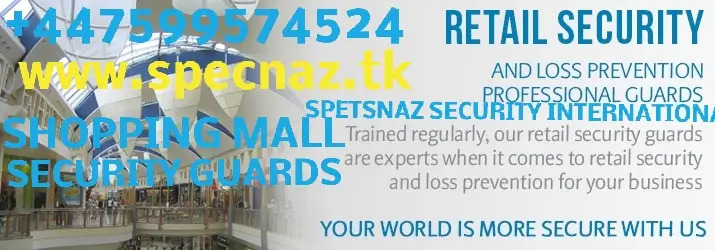 Retail Security GUard Services-Spetsnaz Security International